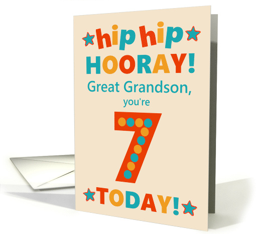 For Great Grandson 7th Birthday Bright Colours Hip Hip Hooray card