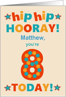 Custom Name 8th Birthday Bright Colours Hip Hip Hooray card