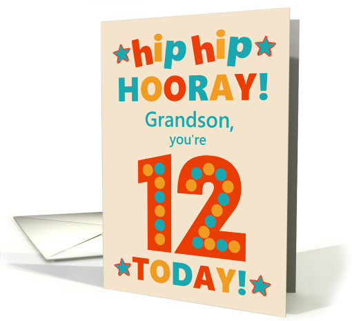 For Grandson 12th Birthday Bright Colours Hip Hip Hooray card