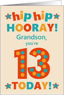 For Grandson 13th Birthday Bright Colours Hip Hip Hooray card