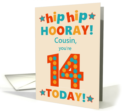 For Cousin 14th Birthday Bright Colours Hip Hip Hooray card (1792914)