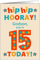For Godson 15th Birthday Bright Colours Hip Hip Hooray card