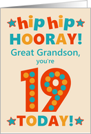 For Great Grandson 19th Birthday Bright Colours Hip Hip Hooray card