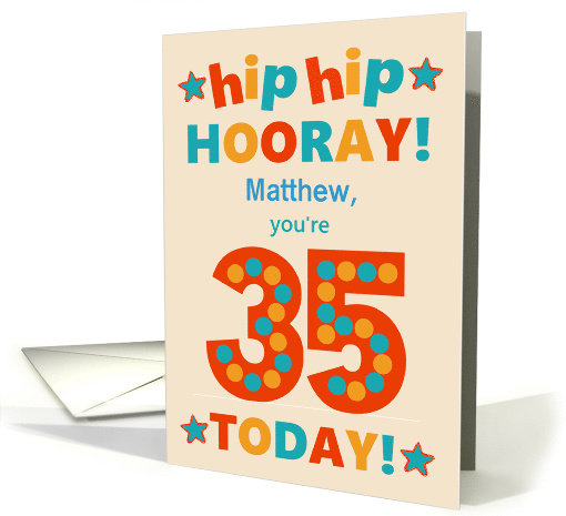 Custom Name 35th Birthday Bright Colours Hip Hip Hooray card (1793410)