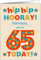 Custom Name 65th Birthday Bright Colours Hip Hip Hooray card