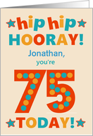 Custom Name 75th Birthday Bright Colours Hip Hip Hooray card