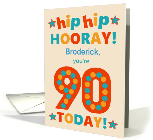 Custom Name 90th Birthday Bright Colours Hip Hip Hooray card (1793898)