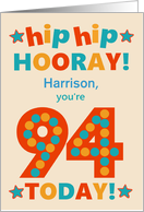 Custom Name 94th Birthday Bright Colours Hip Hip Hooray card