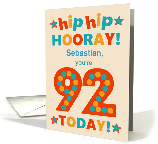 Custom Name 92nd Birthday Bright Colours Hip Hip Hooray card (1793928)