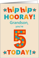 For Grandson 5th Birthday Bright Colours Hip Hip Hooray card