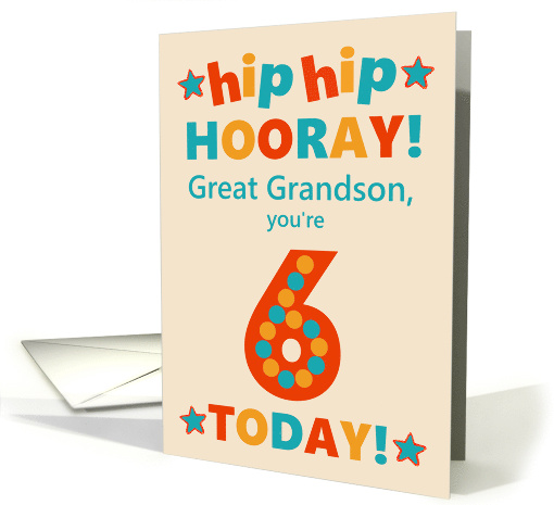For Great Grandson 6th Birthday Bright Colours Hip Hip Hooray card