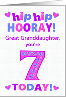 Great Granddaughter 7th Birthday Hip Hip Hooray Pretty Hearts card