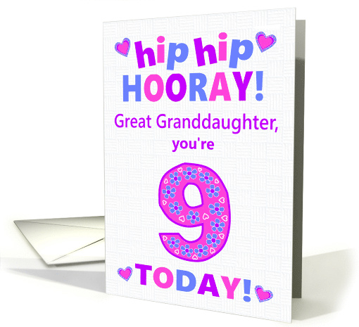 Great Granddaughter 9th Birthday Hip Hip Hooray Pretty Hearts card