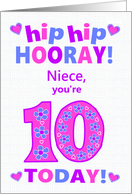 For Niece 10th Birthday Hip Hip Hooray Pretty Hearts and Flowers card
