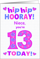 For Niece 13th Birthday Hip Hip Hooray Pretty Hearts and Flowers card