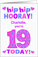 Custom Name 19th Birthday Hip Hip Hooray Pretty Hearts and Flowers card