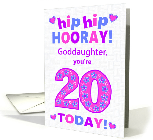 For Goddaughter 20th Birthday Hip Hip Hooray Pretty... (1796848)