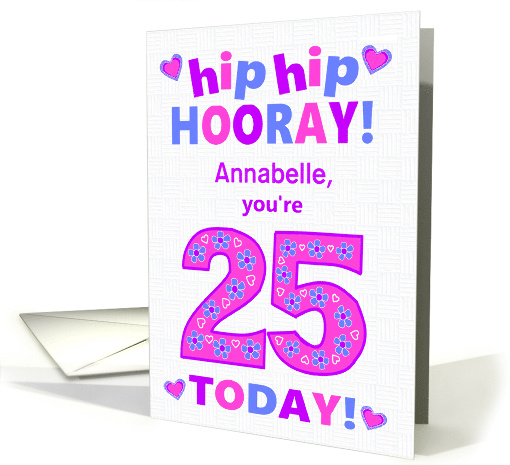 Custom Name 25th Birthday Hip Hip Hooray Pretty Hearts... (1797366)