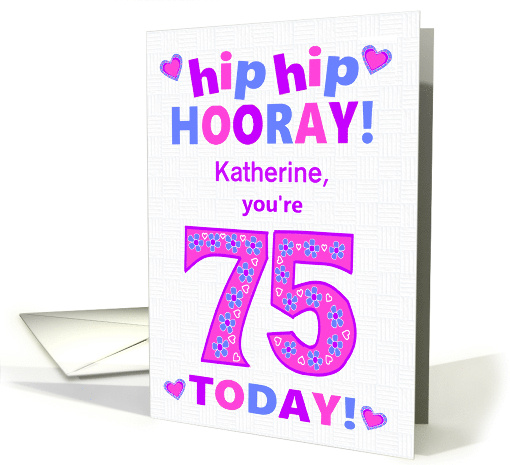 Custom Name 75th Birthday Hip Hip Hooray Pretty Hearts... (1797684)