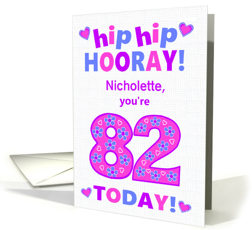 Custom Name 82nd Birthday Hip Hip Hooray Pretty Hearts... (1797704)