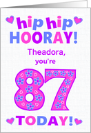 Custom Name 87th Birthday Hip Hip Hooray Pretty Hearts and Flowers card