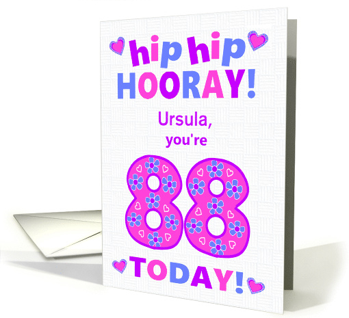 Custom Name 88th Birthday Hip Hip Hooray Pretty Hearts... (1797750)