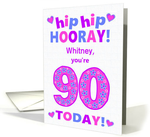 Custom Name 90th Birthday Hip Hip Hooray Pretty Hearts... (1797802)