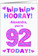 Custom Name 92nd Birthday Hip Hip Hooray Pretty Hearts and Flowers card