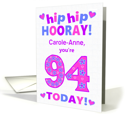 Custom Name 94th Birthday Hip Hip Hooray Pretty Hearts... (1797876)