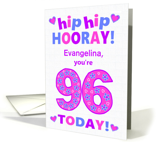 Custom Name 96th Birthday Hip Hip Hooray Pretty Hearts... (1797880)