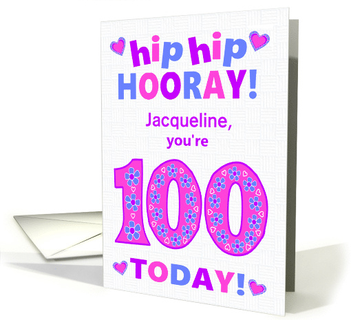 Custom Name 100th Birthday Hip Hip Hooray Pretty Hearts... (1797892)
