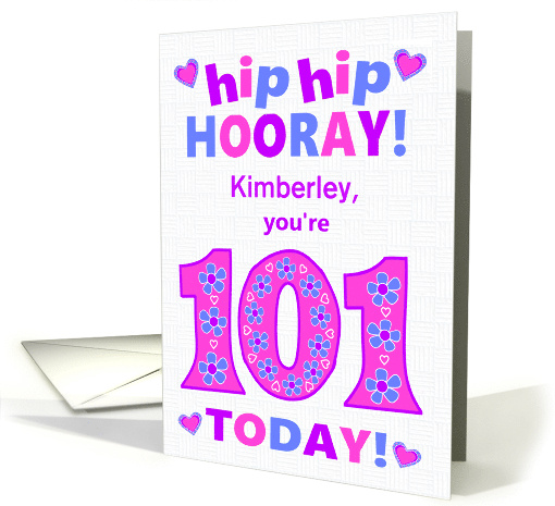 Custom Name 101st Birthday Hip Hip Hooray Pretty Hearts... (1797894)