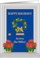 Happy Holidays Across the Miles Front Door with Holly Poinsettias card