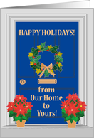 Happy Holidays From Our Home to Yours Front Door Holly and Poinsettias card