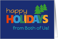 Happy Holidays From Both of Us Bright Retro text and Christmas Trees card