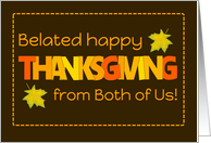 Belated Thanksgiving From Both of Us Word Art Fall Colours and Leaves card