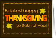 Belated Thanksgiving To Both of You Word Art Fall Colours and Leaves card