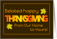Belated Thanksgiving Our Home to Yours Word Art Fall Colours Leaves card