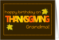 For Grandma Thanksgiving Birthday with Word Art Fall Colours Leaves card