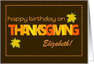 Custom Name Thanksgiving Birthday with Word Art Fall Colours Leaves card