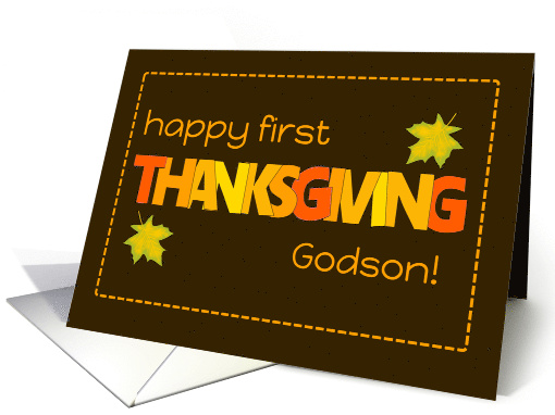 For Godson First Thanksgiving with Word Art Fall Colours Leaves card
