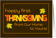 First Thanksgiving Our Home to Yours with Word Art Fall Colours Leaves card