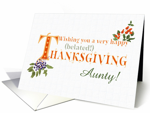 For Aunty Belated Thanksgiving Wishes with Fall Berries... (1808102)