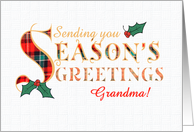 For Grandma Season’s Greetings with Holly and Tartan Patterned Letters card