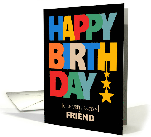 For Friend Birthday Bright Coloured Letters and Stars on Black card