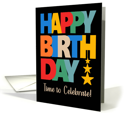 Birthday Celebrations Bright Coloured Letters and Stars on Black card