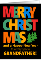 For Grandfather Merry Christmas with Colorful Text and Christmas Tre card