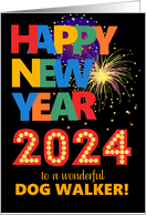 For Dog Walker Happy New Year Bright Lettering and Fireworks on Black card