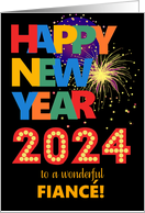 For Fiance Happy New Year Bright Lettering and Fireworks card