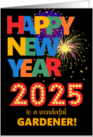 For Gardener Happy New Year Bright Lettering and Fireworks card